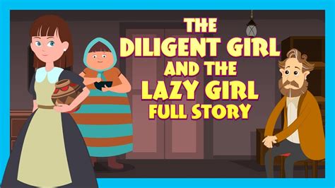 the lazy girl story|The Lazy Girl and The Diligent Girl Story for Kids .